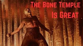 Thumbnail: The Bone Temple is fire