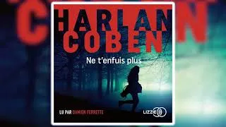 Thumbnail: Harlan Coben, Roxane Azimi - Ne t'enfuis plus | Livres Audio Gratuit Complet