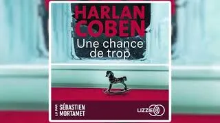 Thumbnail: Harlan Coben - Une chance de trop | Livres Audio Gratuit Complet