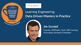 Thumbnail: Learning Engineering: Data-Driven Mastery in Practice ft. Jim Goodell | IDIODC #271