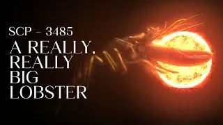 Thumbnail: A Really, Really Big Lobster | SCP 3485 Animation 
