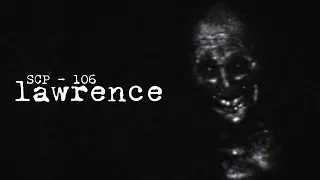 Thumbnail: lawrence | SCP 106 Animation