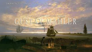 Thumbnail: Gustav Mahler | Classical Orchestral Music. Instrumental music Playlist