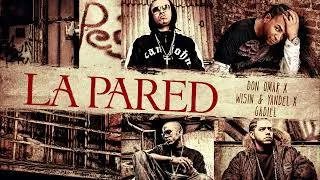 Thumbnail: Don Omar, Wisin & Yandel, Gadiel - La Pared (Visualizer)