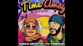 Thumbnail: Marcia Griffiths and Turbulence - Time Away [Official Audio] - Donsome Records