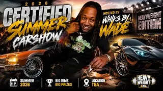 Thumbnail: Whips By Wade Certified Summer Car Show 2026