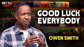 Thumbnail: Good Luck Everybody | Owen Smith | Stand Up Comedy