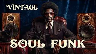 Thumbnail: Vintage 70s Funk Experience | Deep Soul Grooves & Classic Funk Energy