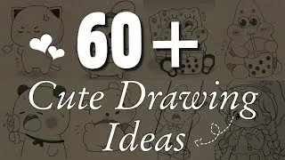 Thumbnail: 60+ Cute Drawing Ideas ✨ | Aesthetic Drawing Ideas 🎀