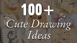 Thumbnail: 100+ Cute Drawing Ideas ✨ | Aesthetic Drawing Ideas 🎀
