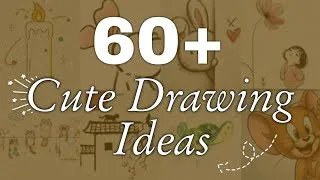 Thumbnail: 60+ Cute drawing ideas🎀 Aesthetic Drawing Ideas 