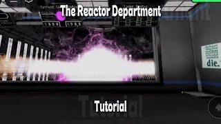 Thumbnail: The Reactor Department | Tutorial