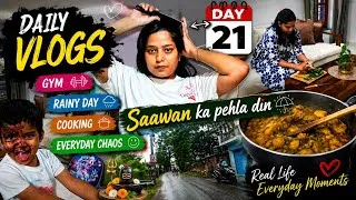 Thumbnail: Day 21 :-Daily Vlog | Saawan Ka Pehla Din 🌧️ Gym, Rain & Home Cooking