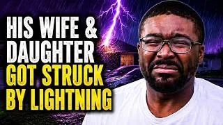 Thumbnail: Man's Wife & Daughter Struck By Lightning In South Florida