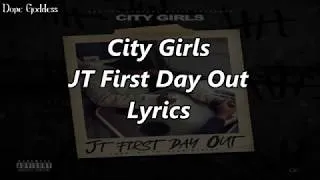 Thumbnail: City Girls - JT First Day Out (Lyrics)