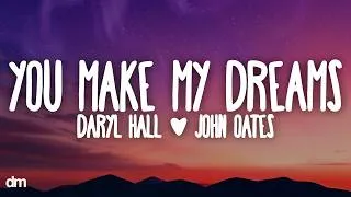 Thumbnail: Daryl Hall & John Oates - You Make My Dreams Come True (Lyrics)