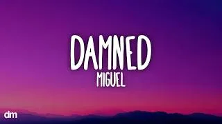 Thumbnail: Miguel - damned (Lyrics)