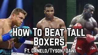 Thumbnail: How To Beat Tall Boxers (ft. Canelo, Tyson, Qawi): 4 Decisions Boxing Breakdown