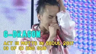 Thumbnail: G-DRAGON - [3 of 3]  2017 ACT III MOTTE IN SEOUL eng sub
