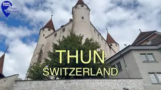 Thumbnail: Doris Visits the very beautiful THUN in Switzerland - Castle and Town