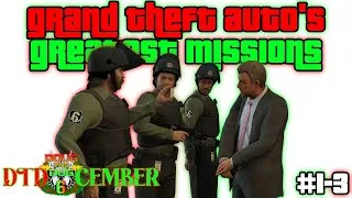 Thumbnail: GTA's 3 Greatest Missions of All Time - #DTDcember Episode 4