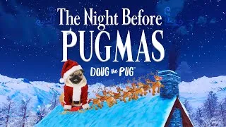 Thumbnail: The Night Before Pugmas