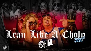 Thumbnail: Lean Like a Cholo 360 - Down A.K.A Kilo (Official Music Video)