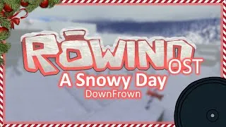 Thumbnail: A Snowy Day || Rowind OST