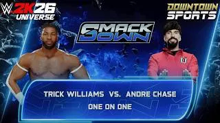 Thumbnail: Trick Williams vs Andre Chase | Smackdown 08.28.2026 | WWE 2K26 Universe