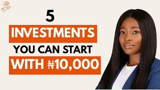 Thumbnail: 5 Ways I Would Invest ₦10,000 in Nigeria #investment 