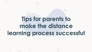 Thumbnail: Tips For Parents to Make Distance Learning a Success