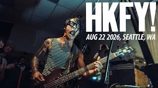 Thumbnail: HKFY at VFW, Aug 22 2026 | Seattle, WA | FULL SET | DPM Underground LIVE