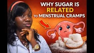 Thumbnail: The Relationship Between Sugar and Menstrual Cramps | Bonus tips on foods that help…..