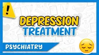 Thumbnail: Understand the Management and Treatment of Depression (Depressive Disorders: Part 2) | Psychiatry
