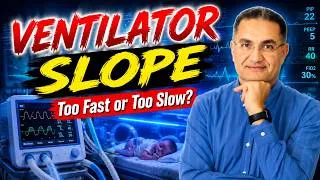 Thumbnail: Neonatal Ventilator Slope Explained | Pressure Rise Time, Waveforms & Clinical Effects