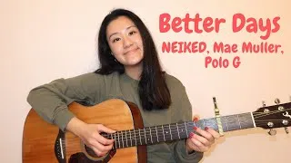 Thumbnail: better days- NEIKED, Mae Muller, Polo G | easy guitar tutorial for beginners
