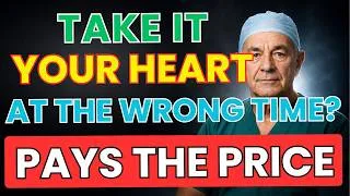 Thumbnail: The Wrong Time to Take Blood Pressure Medication May Damage Your Heart | Senior Nutrition