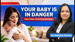 Thumbnail: Parenting Mistakes That Can Harm Your Baby | Myth vs Reality