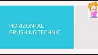 Thumbnail: Horizontal Brushing Technique
