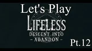 Thumbnail: Amnesia: Lifeless: Descent into Abandon, Pt.12: That Bird...