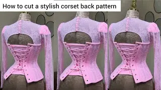 Thumbnail: DIY : how to cut a stylish corset back pattern #corset #corsetback pattern 
