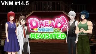 Thumbnail: VNM Ep 14.5: Dread Weight REVISITED