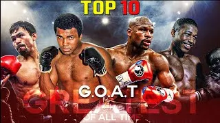 Thumbnail: Top 10 Greatest Boxers Of All Time I Muhammad Ali, Mike Tyson, Floyd Mayweather I King of Kings