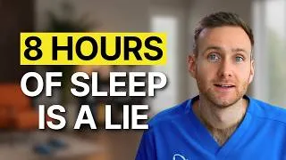 Thumbnail: Why 8 Hours Isn't Enough: How To Sleep Properly