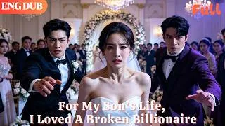 Thumbnail: [ENG DUB]🌟For My Son’s Surgery, I Became Nurse To A Broken, Wheelchair‑Bound Billionaire#minidrama