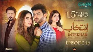 Thumbnail: Intekhab drama episode 46 ( Subtitles ) 16 August 2026 [ Sukaina Khan - Fahad Sheikh] Green TV 