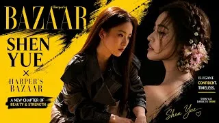 Thumbnail: 🔥 Shen Yue × Harper’s BAZAAR: Her Stunning New Fashion Era Has Begun! ❤️✨