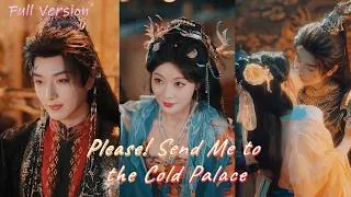 Thumbnail: 【Full Version】I Cause Trouble Just to Return to the Cold Palace—But Earn His Favor and Get Promoted?