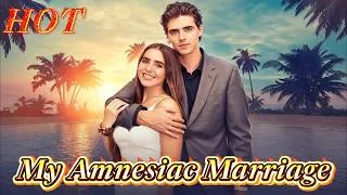 Thumbnail: My Amnesiac Marriage|CEO claims to be forgotten lover#flarflow
