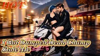 Thumbnail: I Got Dumped Dead Champ Stole Me#minidrama #englishdrama #shortmax #aivideo #aishorts